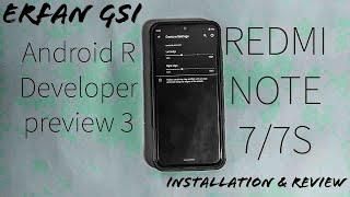 Android R Developer preview 3 | Redmi Note 7/7s | Erfan gsi | Installation & Review