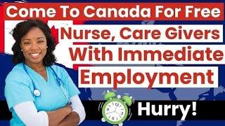 Caregivers, Support Workers, Nurses, Tech & Agric Jobs with Visa Sponsorship in Canada - APPLY NOW