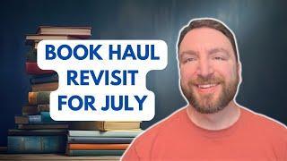 Book Haul Revisit for July 2024