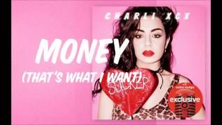 Charli XCX - Money (That's What I Want) (Audio)