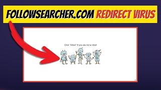 How to Remove Followsearcher.com Redirect Virus