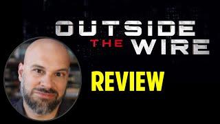 Outside the Wire -- Why You Should Just Play an FPS Instead