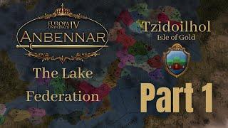 EU4 Anbennar - Tzidoilhol Part 1 - A Federation Disunited