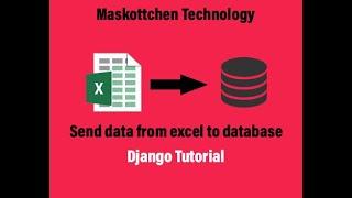 Upload excel sheet in django| import excel file to django models|How to upload excel file in django