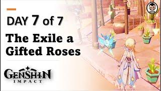 [Day 7] The Exile a Gifted Roses Quest - 250 Primogems | Achievement: Engraved | Genshin Impact