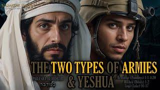 Parasha Bemidbar 5785 (2024) - The Two Types of Armies and Yeshua