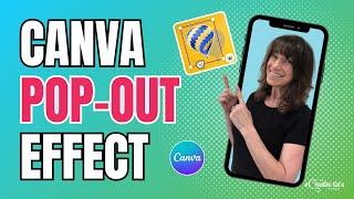 Creating Pop Out Effects - New Canva Trick!