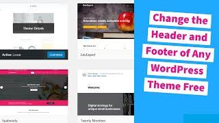 Custom Header and Footer | Change Any Themes Default Header & Footer