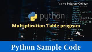 Python sample program code for beginners | multiplication table using for loop. source code included