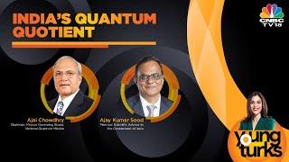 LIVE: India's National Quantum Mission: Exclusive Discussion with Ajai Chowdhry and Ajay Kumar Sood