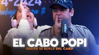 Isaura se burla del CABO - El Cabo Popi (Rafael Bobadilla)