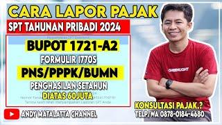 Cara Lapor SPT Pajak Tahunan PNS PPPK Penghasilan Setahun Diatas 60juta - Tutorial eFilling