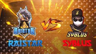 RAISTAR VS SYBLUS | 1vs1 Mobile Vs PC 