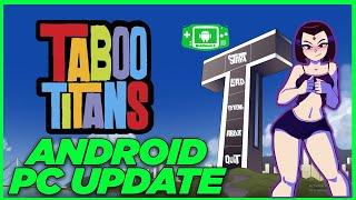 Big Update Taboo Titans V0.16-2b Fix Bug Massage ANDROID & PC [ENG][PT-BR]