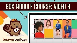 Beaver Builder Box Module Course: Colorful Photo Grid Demo [Video #9]