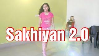 Sakhiyan 2.0 dance cover| Latest song| dance| 2021|MANNAT