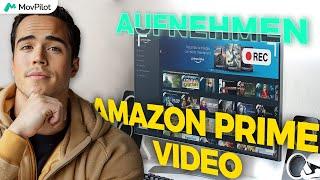 Amazon Prime Videos aufnehmen SO einfach geschafft - Anleitung 2024