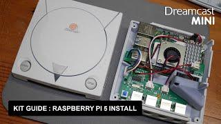 Dreamcast Mini Kit  - Raspberry Pi 5 Installation