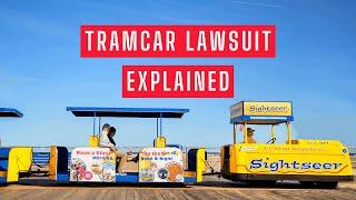 Wildwood Tramcar Lawsuit Explained