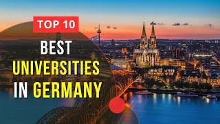 Top 10 Best Universities in Germany | Study in Germany