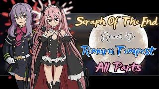 Seraph Of The End React To Rimuru Tempest || Gacha Reaction || All Parts