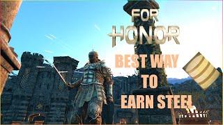 For Honor Best Way To Get Steel!!! 2023! #forhonor
