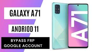 Galaxy A71 (Android 11) /Frp Bypass/Google bypass New Security Easy Steps & Quick Method 100% Work.