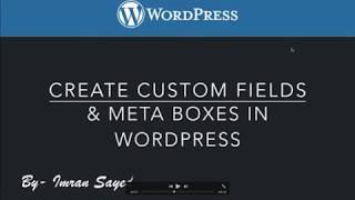 Create Custom Fields And Meta Boxes in WordPress