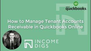 How to Manage Tenant Accounts Receivable in Quickbooks Online