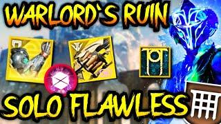 Titan - Solo Flawless Warlord's Ruin | Episode Revenant | Destiny 2