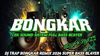 DJ BONGKAR FULL BASS BLAYER-BLAYER PRANK AMUNISI CEK SOUND SISTEM