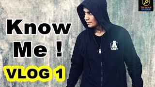 Vlog 1 | Know Me  | Technical Sagar Vlogs (In Hindi)