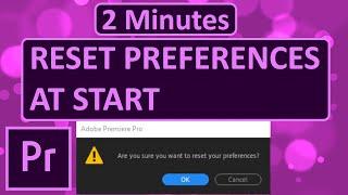 How to RESET Preferences on Premiere Pro when Opening - Fixes workspace not working