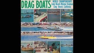 Drag Boats World Championships – Long Beach Marine Stadium, Long Beach, California (1963)
