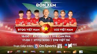 Trailer | ĐT Việt Nam - U22 Việt Nam | VFF Channel