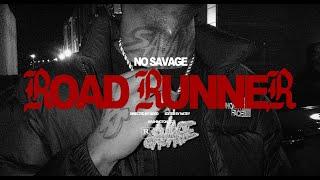 No Savage - Roadrunner [Official Video]