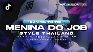 DJ MENINA DO JOB VIRALTIKTOK FULL BASS | DIAN FUNDURACTION