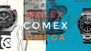 COMEX, Rolex, Omega: Race for the Ultimate Dive Watch