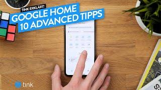 Google: 10 Advanced Tipps für dein Google Home - tink erklärt