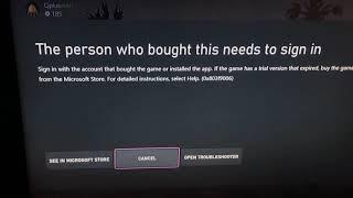 The person who bought this game needs to sign in error