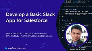 Develop a Basic Slack App For Salesforce | Developer Quick Takes