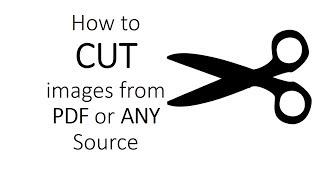How to CUT IMAGES from PDF or ANYWHERE you want