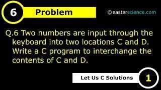 Swapping of two numbers with or without using third variable using C Program | Easter Science