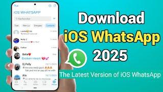 How to Download the iOS WhatsApp APK 2025 (Latest Version) on Android