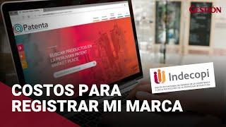 INDECOPI: ¿cuánto cuesta registrar mi marca?