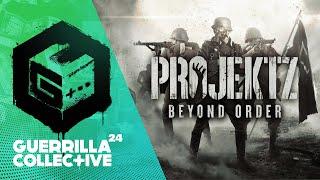 Projekt Z: Beyond Order | Guerrilla Collective 2024