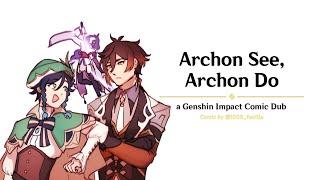 Archon See, Archon Do | [a Genshin Impact Comic Dub]