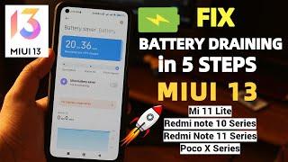 How to FIX Battery Draining in MIUI 13 in Only 5 STEPS | FIX Heating Issue | Also Works on MIUI 12.5