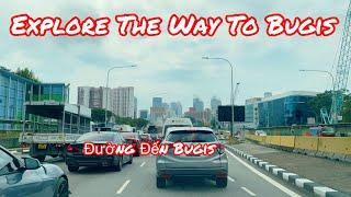 Explore The Way To Bugis  Đường đến Bugis || Tuoi Singapore