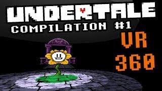 Undertale 360 Compilation #1: Ruins and Snowdin!